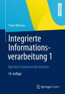 Integrierte Informationsverarbeitung 1 di Peter Mertens edito da Gabler, Betriebswirt.-Vlg