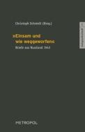 "Einsam und wie weggeworfen" edito da Metropol Verlag
