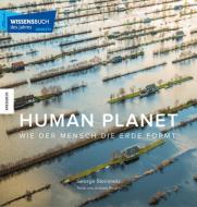 Human Planet di George Steinmetz, Andrew Revkin edito da Knesebeck Von Dem GmbH