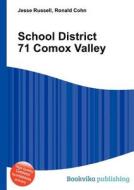 School District 71 Comox Valley edito da Book On Demand Ltd.