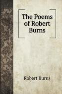 The Poems of Robert Burns di Robert Burns edito da Book on Demand Ltd.