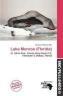 Lake Monroe (florida) edito da Brev Publishing