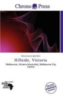 Hillside, Victoria edito da Chrono Press