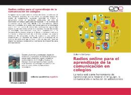 Radios online para el aprendizaje de la comunicación en colegios di Guillermo Del Campo edito da EAE