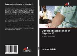 DOVERE DI ASSISTENZA IN NIGERIA 12 di IFUNANYA IKEBUJO edito da LIGHTNING SOURCE UK LTD