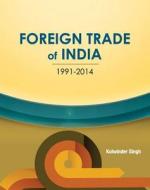 Foreign Trade of India di Kulwinder Singh edito da New Century Publications