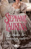La dama lo arriesga todo di Stephanie Laurens edito da HARPERCOLLINS