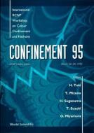 Color Confinement and Hadrons - Proceedings of the International Rcnp Workshop edito da WORLD SCIENTIFIC PUB CO INC