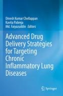 Advanced Drug Delivery Strategies for Targeting Chronic Inflammatory Lung Diseases edito da SPRINGER NATURE