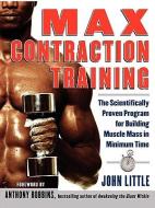 Max Contraction Training di John Little edito da McGraw-Hill Education