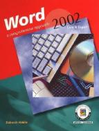 Word 2002: Core & Expert: A Comprehensive Approach di Deborah Hinkle edito da GLENCOE SECONDARY