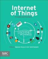Internet of Things: Principles and Paradigms edito da MORGAN KAUFMANN PUBL INC