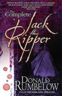 The Complete Jack The Ripper di Donald Rumbelow edito da Penguin Books Ltd