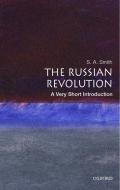 The Russian Revolution: A Very Short Introduction di S. A. Smith edito da Oxford University Press