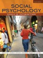 Social Psychology di Douglas T. Kenrick, Steven L. Neuberg, R.B. Cialdini edito da Pearson Education (us)