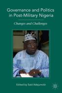 Governance and Politics in Post-Military Nigeria di S. Adejumobi edito da Palgrave Macmillan