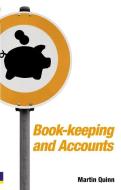 Book-keeping and Accounts for Entrepreneurs di Martin Quinn edito da Pearson Education Limited