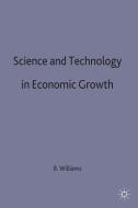 Science and Technology in Economic Growth edito da Palgrave Macmillan