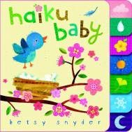 Haiku Baby di Betsy E. Snyder edito da Random House Usa Inc