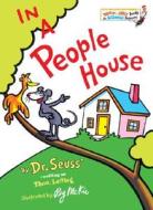 In a People House di Roy McKie, Dr Seuss, Theo LeSieg edito da Random House Books for Young Readers