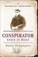 Conspirator di Helen Rappaport edito da The Perseus Books Group