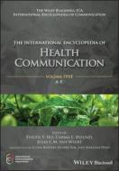 THE INTERNATIONAL ENCYCLOPEDIA OF HEALT di Ho edito da WILEY