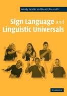 Sign Language and Linguistic Universals di Wendy Sandler, Diane C. Lillo-Martin edito da Cambridge University Press