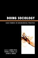 Doing Sociology di Jammie Price edito da Lexington Books