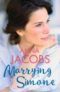 Marrying Simone di Anna Jacobs edito da Allison & Busby