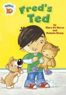 Fred\'s Ted di Clare De Marco edito da Hachette Children\'s Group