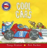 Cool Cars di Tony Mitton, Ant Parker edito da Kingfisher