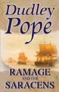 Ramage and the Saracens di Dudley Pope edito da House of Stratus