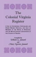 The Colonial Virginia Register di William G. Stanard, Mary Newton Stanard edito da Heritage Books Inc.