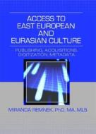 Access To East European And Eurasian Culture edito da Routledge