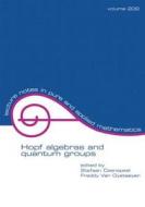Hopf Algebras and Quantum Groups di Stefaan Caenepeel edito da CRC Press
