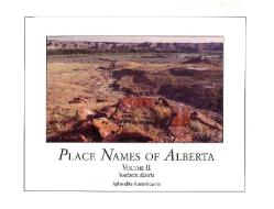 Place Names of Alberta, Vol II edito da University of Calgary Press