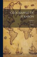 Géographie De Strabon; Volume 2 di Strabo edito da LEGARE STREET PR