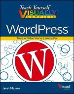 Teach Yourself VISUALLY Complete WordPress di Janet Majure edito da John Wiley & Sons