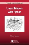 Linear Models With Python di Julian J. Faraway edito da Taylor & Francis Ltd