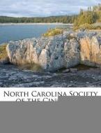 North Carolina Society Of The Cincinnati di Charles Lukens Davis edito da Nabu Press