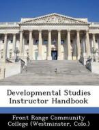 Developmental Studies Instructor Handbook edito da Bibliogov