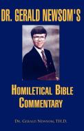 Dr. Gerald Newsom's Homiletical Bible Commentary di Dr Gerald Newsom edito da Xlibris