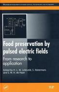 Food Preservation By Pulsed Electric Fields edito da Taylor & Francis Inc