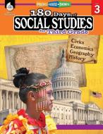 180 Days of Social Studies for Third Grade (Grade 3): Practice, Assess, Diagnose di Terri McNamara edito da SHELL EDUC PUB