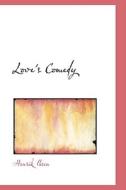 Love's Comedy di Henrik Johan Ibsen edito da Bibliolife