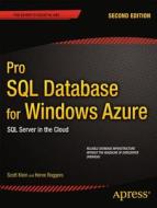 Pro SQL Database for Windows Azure di Scott Klein edito da Apress