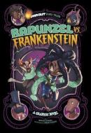 Rapunzel vs. Frankenstein: A Graphic Novel di Martin Powell edito da STONE ARCH BOOKS