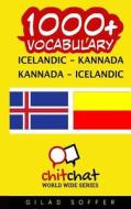 1000+ Icelandic - Kannada Kannada - Icelandic Vocabulary di Gilad Soffer edito da Createspace