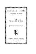 Hernando Cortes, Conqueror of Mexico di Frederick a. Ober edito da Createspace