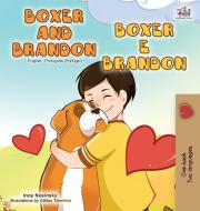 Boxer and Brandon (English Portuguese Bilingual Book - Portugal) di Kidkiddos Books, Inna Nusinsky edito da KidKiddos Books Ltd.